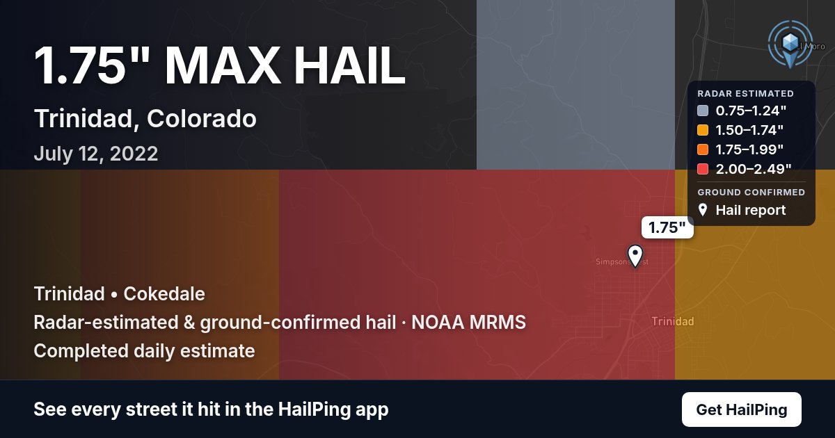 Storm map for Trinidad, CO on July 12, 2022, showing where hail was reported