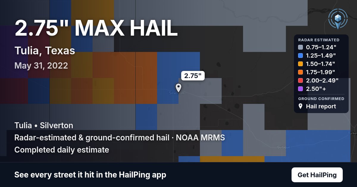 Storm map for Tulia, TX on May 31, 2022, showing where hail was reported