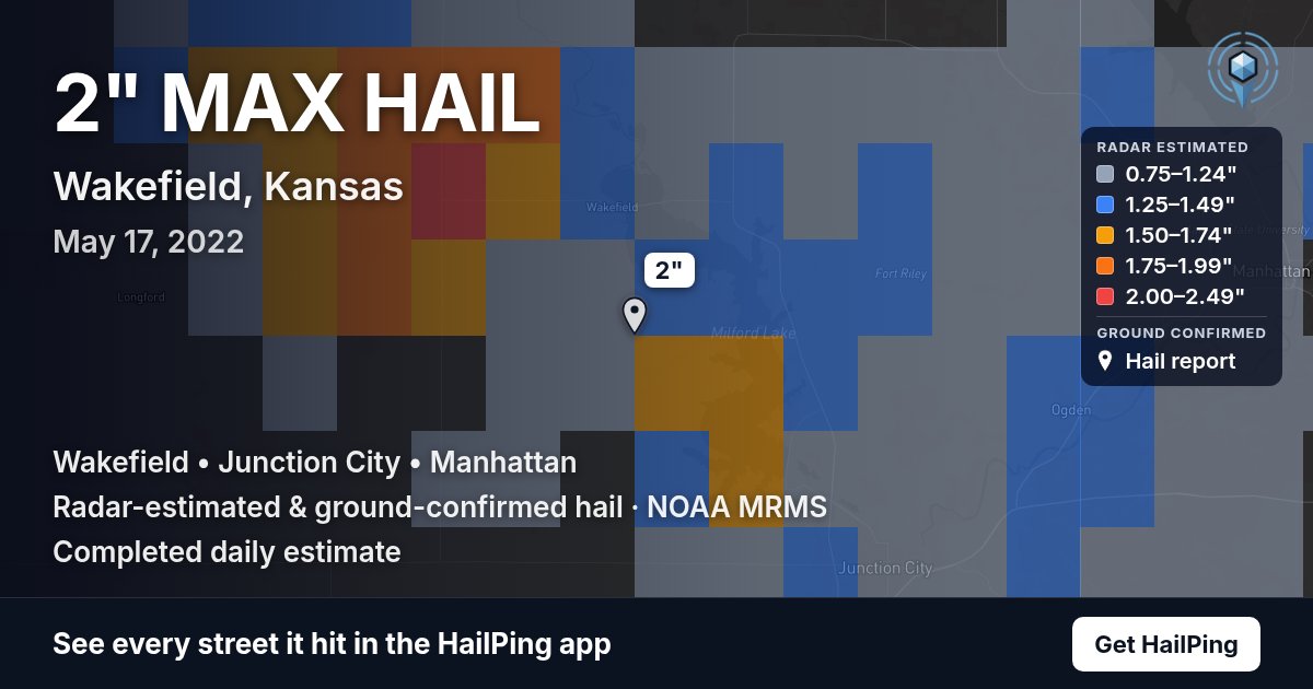 Storm map for Wakefield, KS on May 17, 2022, showing where hail was reported