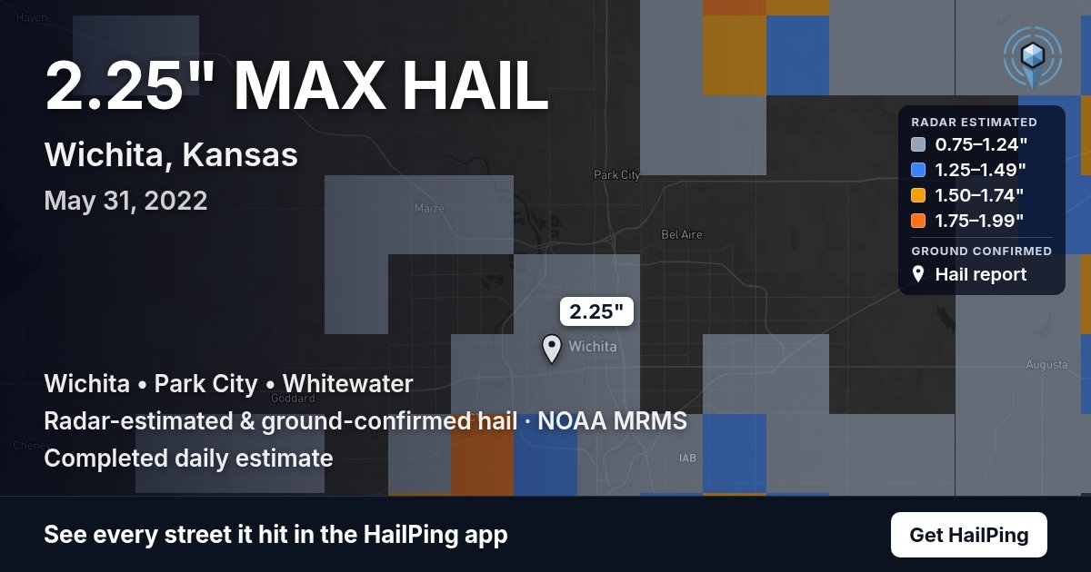Storm map for Wichita, KS on May 31, 2022, showing where hail was reported